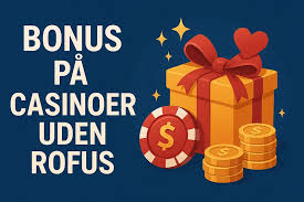 Opdag Dansk Casino Uden RoFUS Spil, Sikkerhed og Underholdning